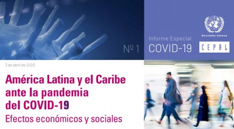 CEPAL: América Latina y el Caribe ante la pandemia del COVID-19 – Efectos económicos y sociales