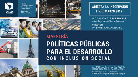 FLACSO Argentina: Maestría en Políticas Públicas para el Desarrollo con Inclusión Social