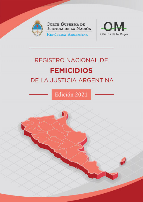 Registro Nacional de Femicidios de la Justicia Argentina – Edición 2021