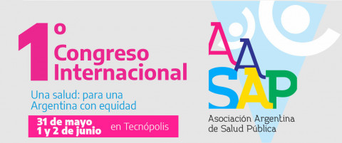 Primer Congreso Internacional de la Asociación Argentina de Salud Pública