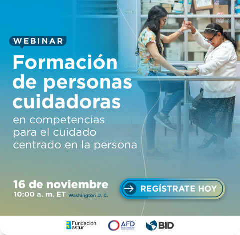 Webinario: “Formación de personas cuidadoras en competencias para el cuidado centrado en la persona”